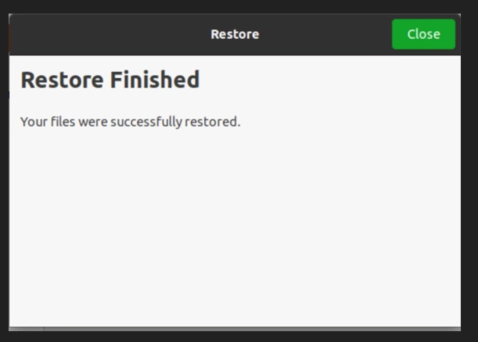 Confirming a successful restore.